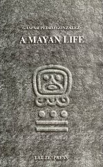 mayan life.jpg